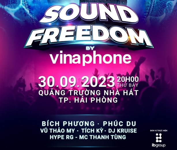 Bùng nổ chuỗi sự kiện âm nhạc Sound Freedom by VinaPhone